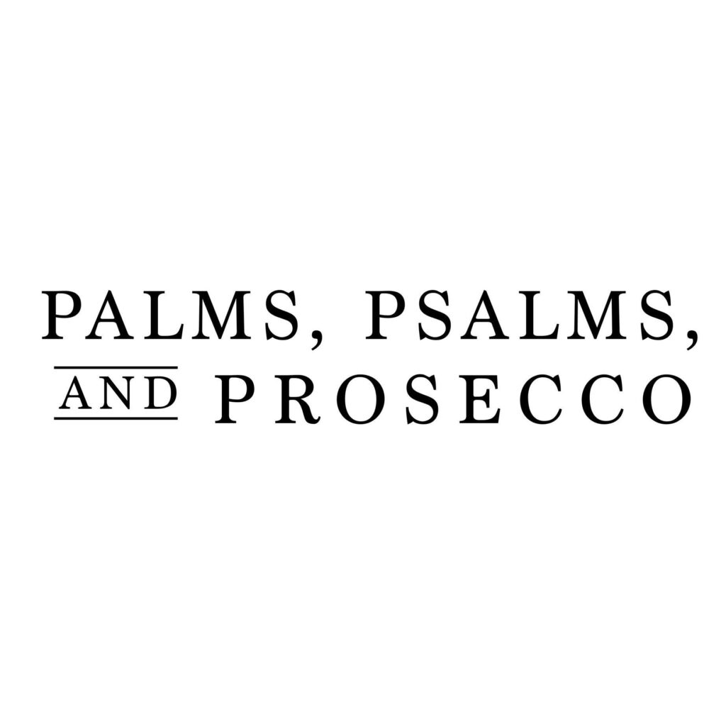 Palms, Psalms, & Prosecco Logo
